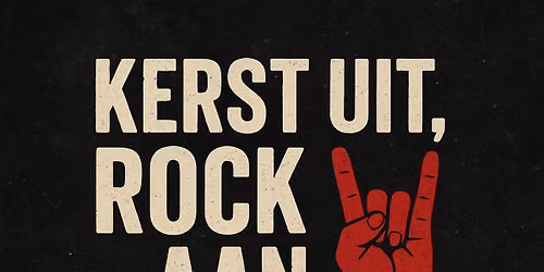 Kerst Uit, Rock Aan — muziek in Brunssum